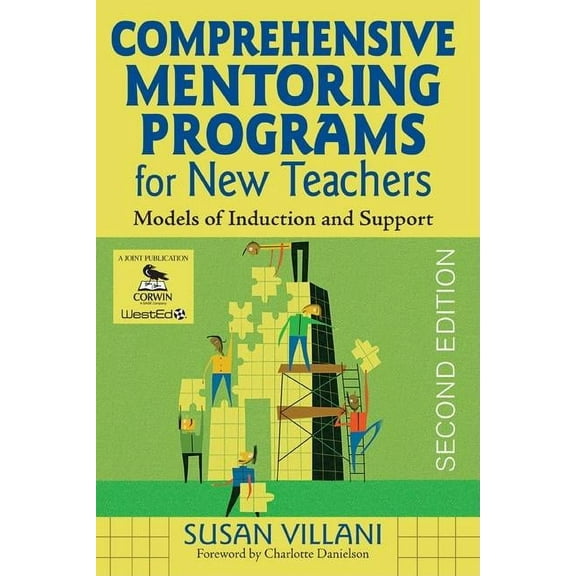 Comprehensive Mentoring Programs for New Teachers, (Paperback)