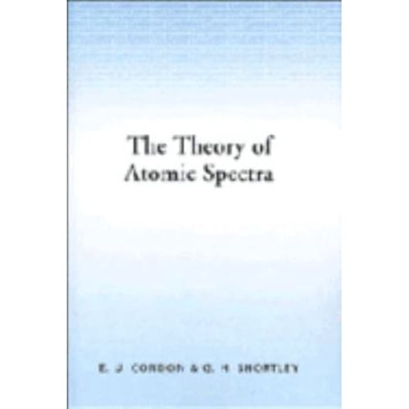 Pre-Owned The Theory of Atomic Spectra (Paperback) 0521092094 9780521092098