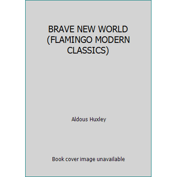 Pre-Owned BRAVE NEW WORLD (FLAMINGO MODERN CLASSICS) (Paperback) 0006545793 9780006545798