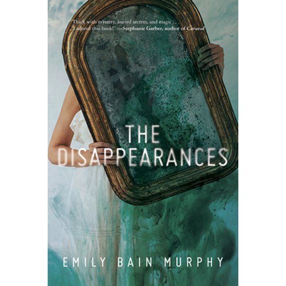 Pre-Owned The Disappearances (Paperback) 1328904075 9781328904072
