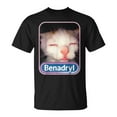 thumbnail image 1 of 100% Cotton Benadryl Meme Cat Benny Cute & Funny Meme Quote T-Shirt, 1 of 6