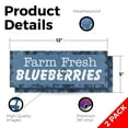 thumbnail image 2 of Farm Fresh Blueberries Vinyl Decal 2 Pack of 12 Inch x 5 Inch Weatherproof Heavy-Duty Adhesive Backing | Sweet Berries, Farmer’s Market, Seasonal Offers | Made in USA, 2 of 6