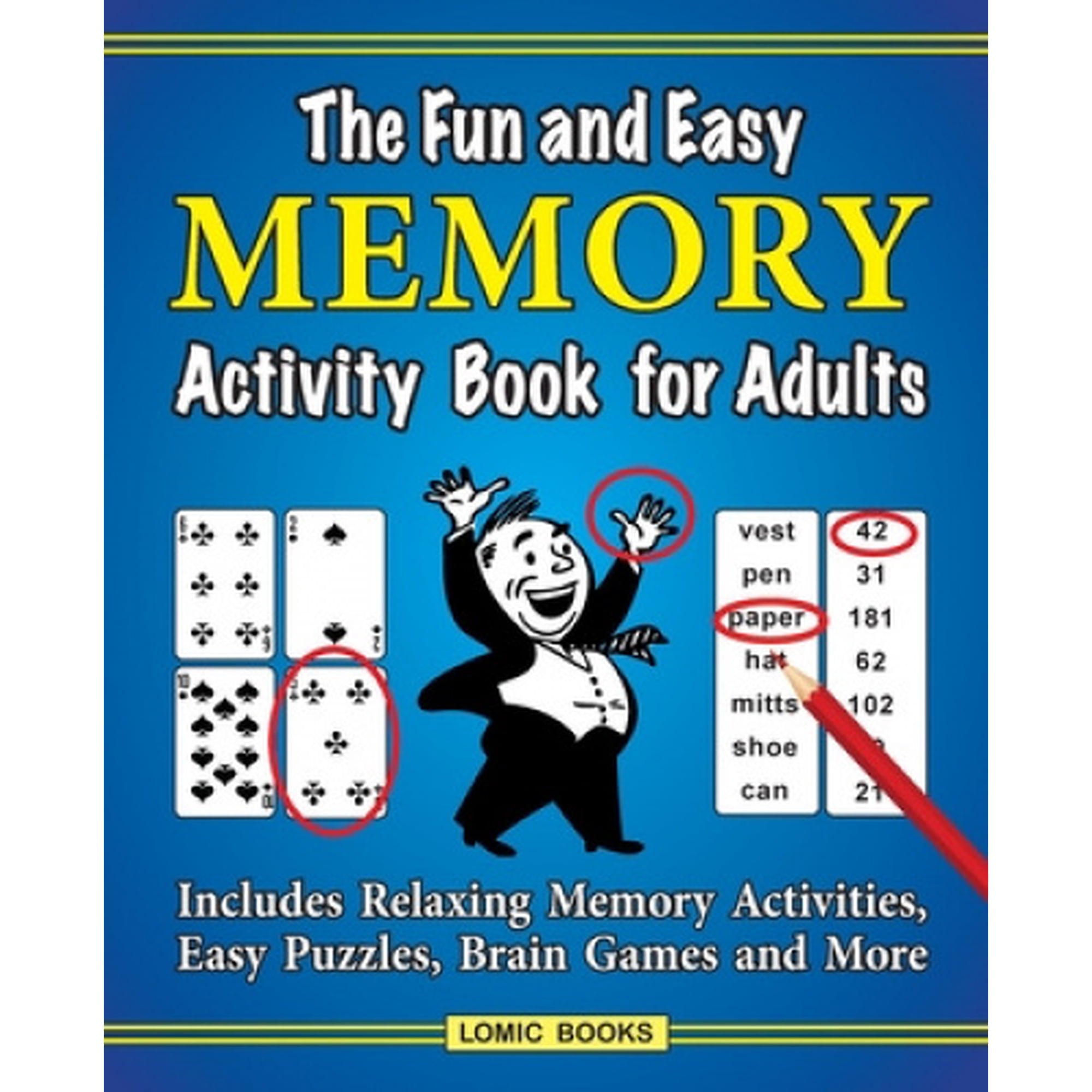 The Fun and Easy Memory Activity Book for Adults: Includes Relaxing Memory  Activities, Easy Puzzles, Brain Games and More | Walmart Canada