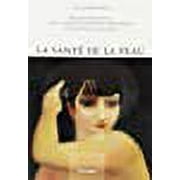 La Sante de la peau (French Edition)
