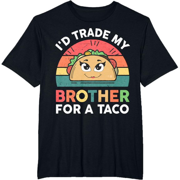 Trade Brother for Taco Mexican Girl Funny Cinco De Mayo Kids T-Shirt
