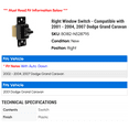 thumbnail image 2 of Right Window Switch - Compatible with 2001 - 2004, 2007 Dodge Grand Caravan 2002 2003, 2 of 2