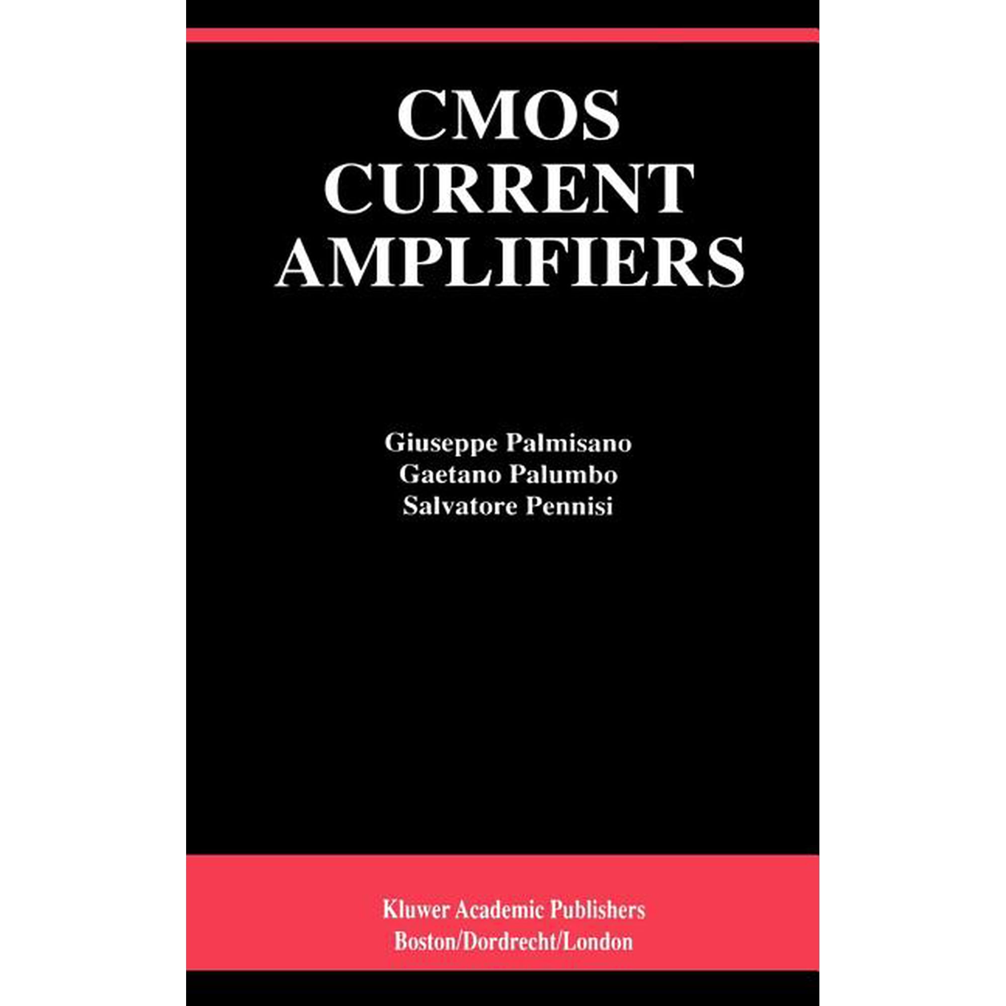 The Springer International Engineering a CMOS Current Amplifiers Book 499 (Hardcover)