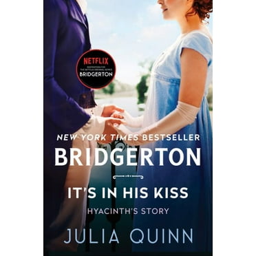 Pre-Owned Bridgertons It's in His Kiss: Bridgerton, Book 7, (Hardcover)