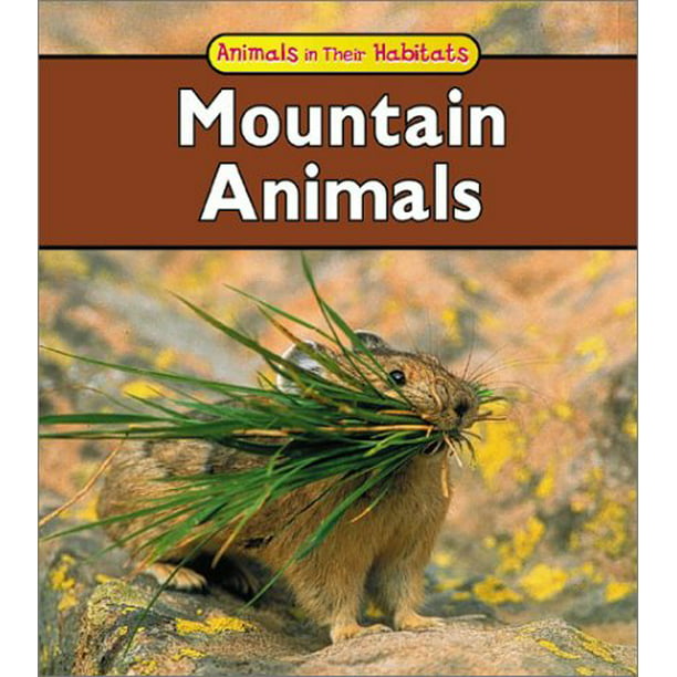 Mountain Animals (Animals in Their Habitats), Pre-Owned (Paperback)  1403404372 9781403404374 Francine Galko 