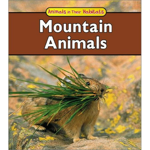 Mountain Animals (Animals in Their Habitats), Pre-Owned (Paperback) 1403404372 9781403404374 Francine Galko Mountain Animals (Animals in Their Habitats), Pre-Owned (Paperback) 1403404372 9781403404374 Francine Galko