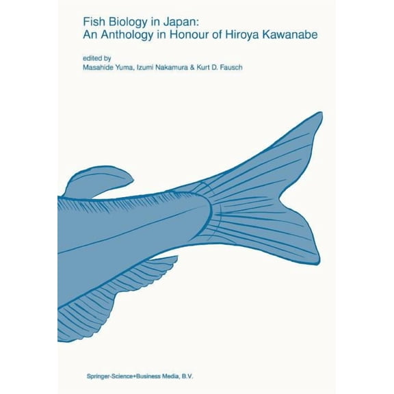 Developments in Environmental Biology of Fish Biology in Japan: An Anthology in Honour of Hiroya Kawanabe, Book 18, (Paperback)