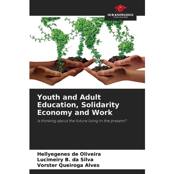 Youth and Adult Education, Solidarity Economy and Work, (Paperback)