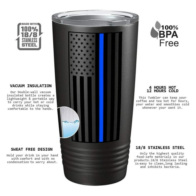 Black Thin Blue Line Flag Police on Black 20 oz Stainless Steel