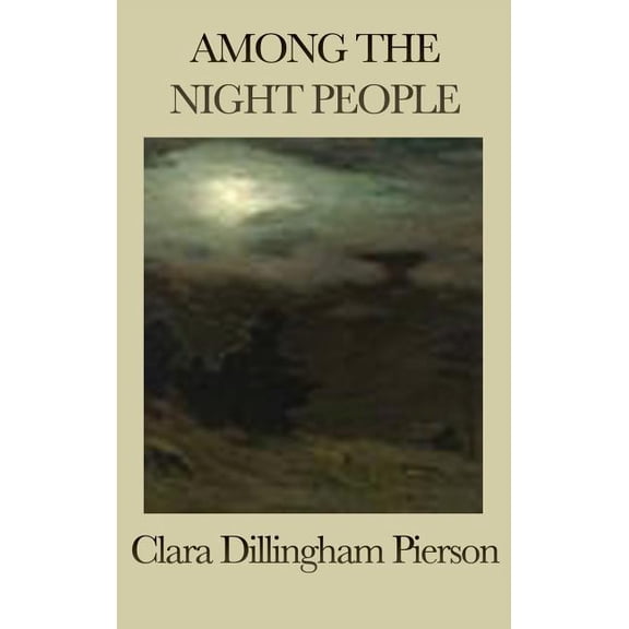 Among the Night People (Hardcover)
