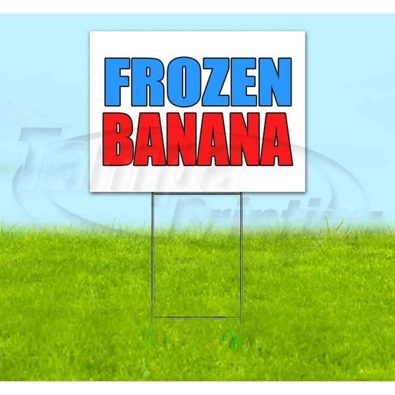 Frozen Banana (18"x24") Corrugated Plastic Yard Sign, Bandit, Lawn, Decorations, New, Advertising, USA