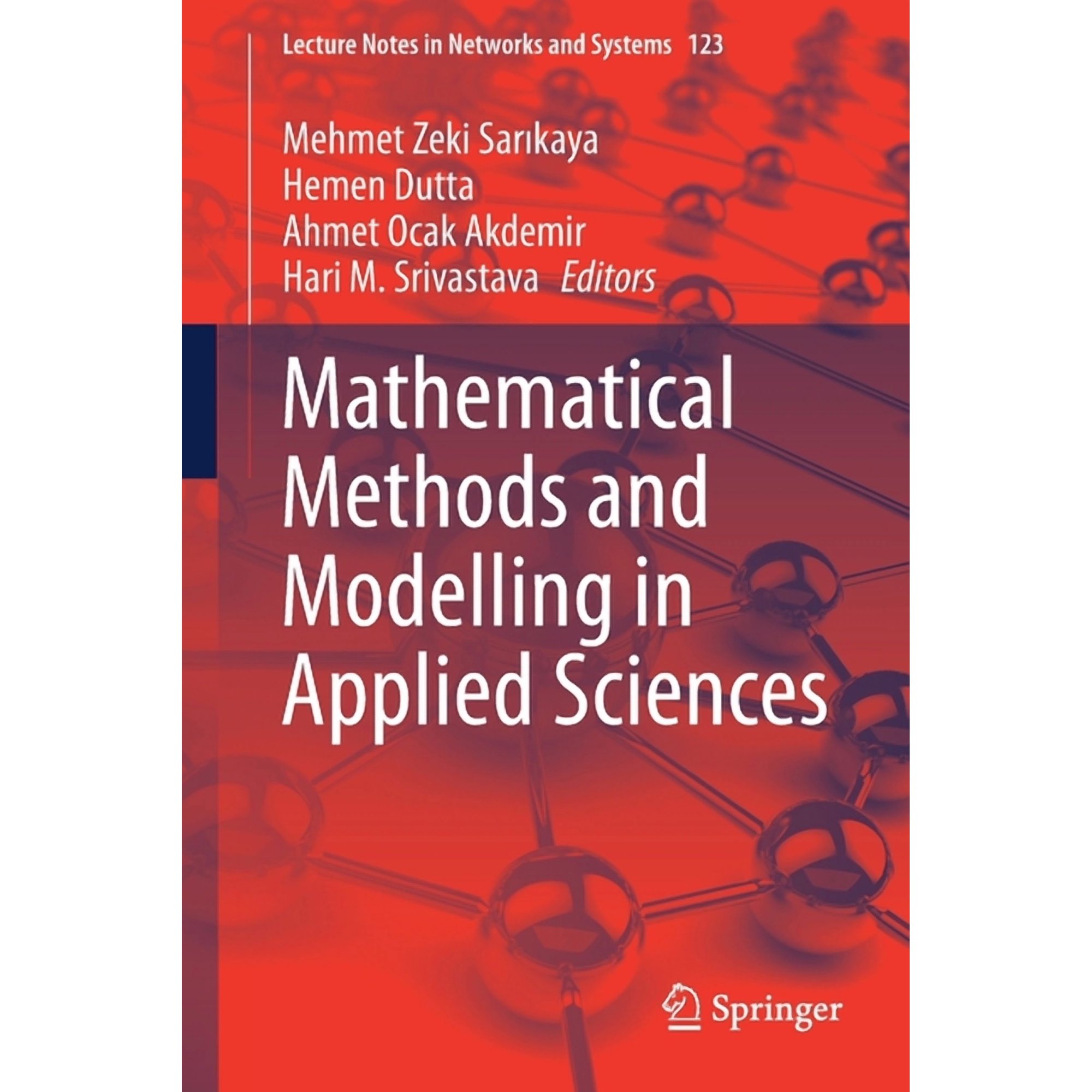 Lecture Notes in Networks and Systems Mathematical Methods and Modelling in Applied Sciences Book 123 (Paperback)