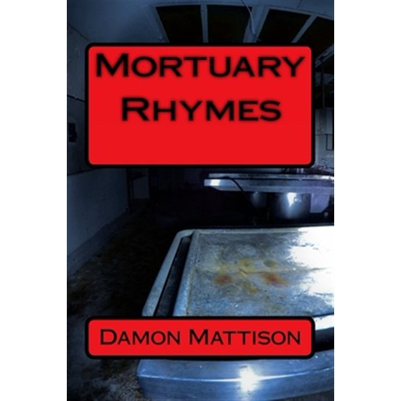 Pre-Owned Mortuary Rhymes
