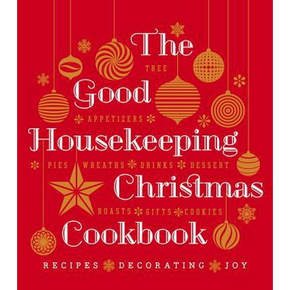 Pre-Owned The Good Housekeeping Christmas Cookbook: Recipes * Decorating * Joy (Hardcover) 158816974X 9781588169747