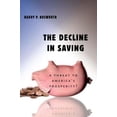 thumbnail image 1 of The Decline in Saving: A Threat to America's Prosperity?, 1 of 1