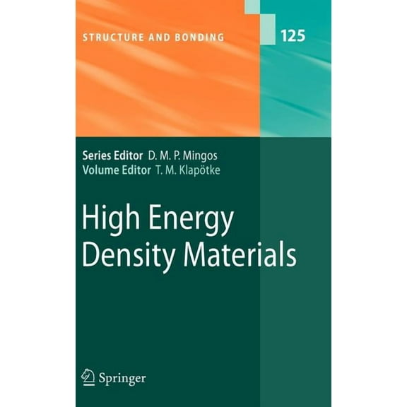 Structure and Bonding High Energy Density Materials, Book 125, (Hardcover)