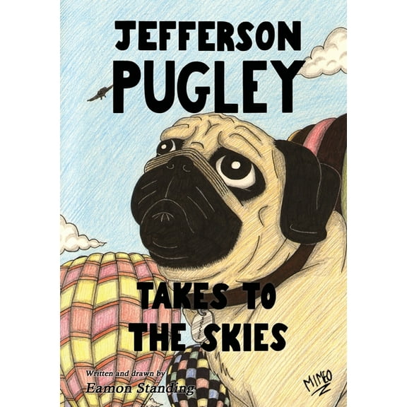 Jefferson Pugley Takes To The Skies (Paperback)