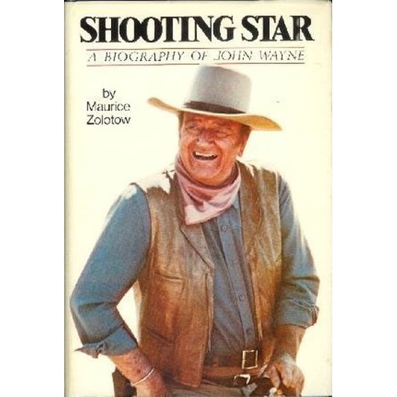 Pre-Owned Shooting Star : A Biography of John Wayne 9780671216863