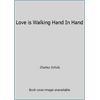 Love is Walking Hand In Hand, Used [Paperback]