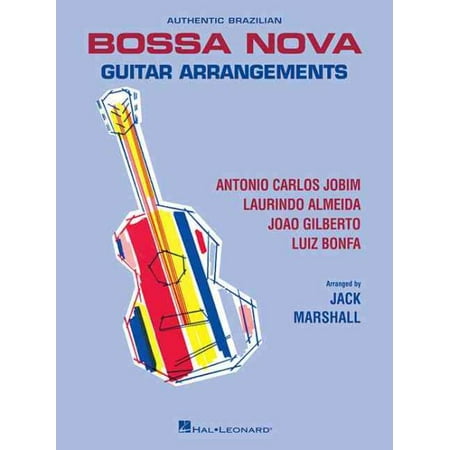 Authentic Brazilian Bossa Nova Guitar Arrangements (Best Bossa Nova Covers)