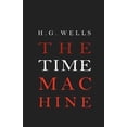 thumbnail image 1 of Pre-Owned The Time Machine (Paperback) 1612930824 9781612930824, 1 of 1