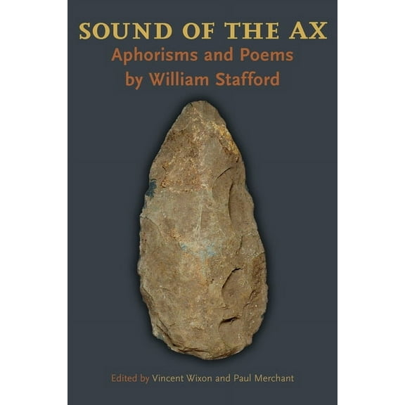 Pitt Poetry Sound of the Ax: Aphorisms and Poems, (Paperback)