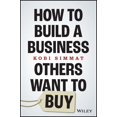 thumbnail image 1 of Comment Construire une Entreprise Que les Autres Veulent Acheter, 1 of 1