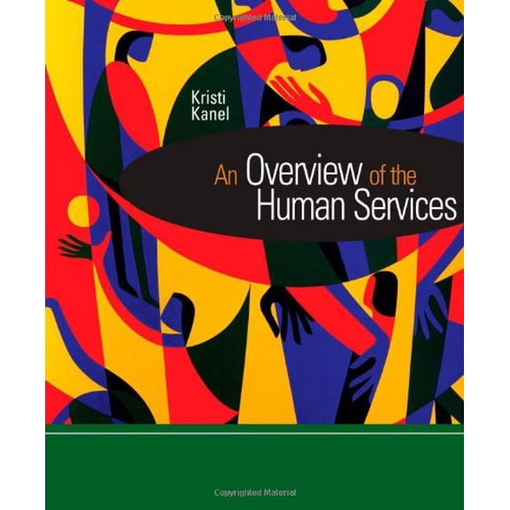 Pre-Owned An Overview of the Human Services (Paperback) 0618607609 9780618607600