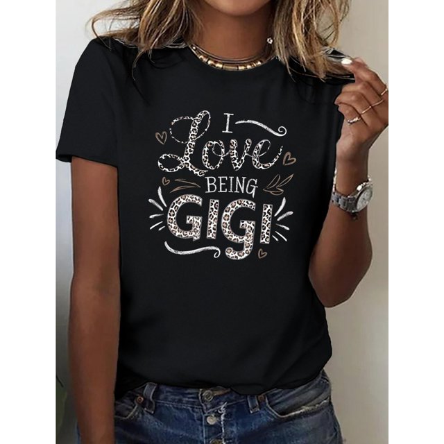 I Love BEING GIGI Women's T-Shirt - Pure, Comfort Fit, Soft for Casual Wear
