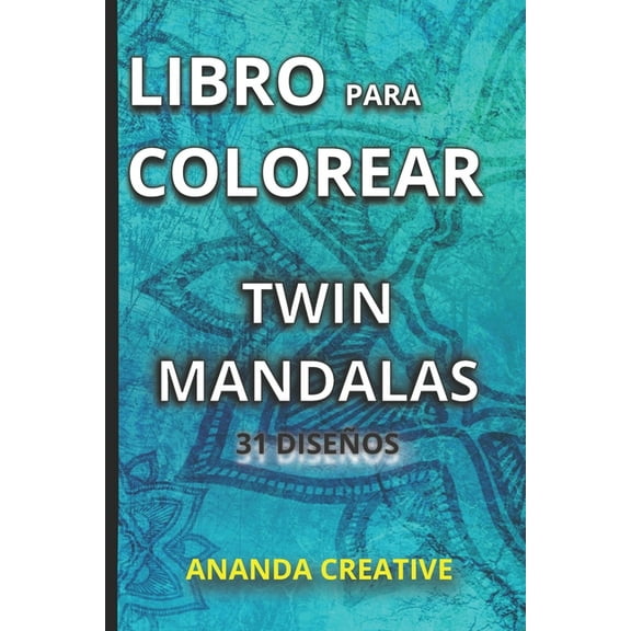 Libro de Colorear: Libro Para Colorear: Twins Mandalas (Paperback)