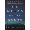 thumbnail image 1 of Pre-Owned The Names of the Stars: A Life in the Wilds (Hardcover) 1250101689 9781250101686, 1 of 1