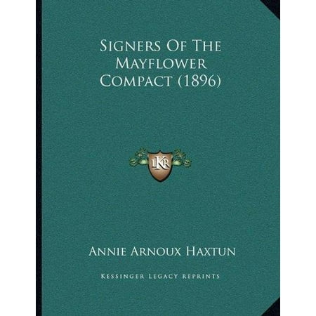 Signers Of The Mayflower Compact 1896 Walmart Com