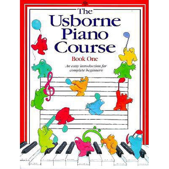 Pre-Owned The Usborne Piano Course: Book One (Piano Course Series) (Paperback) 0746020007 9780746020005