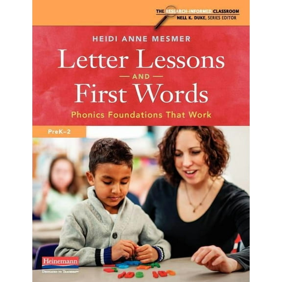 Research-Informed Classroom Letter Lessons and First Words: Phonics Foundations That Work, (Paperback)