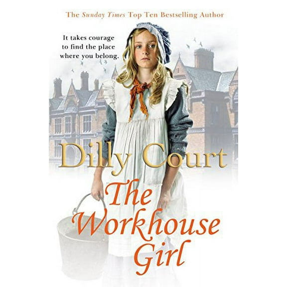 The Workhouse Girl (Paperback) by Dilly Court