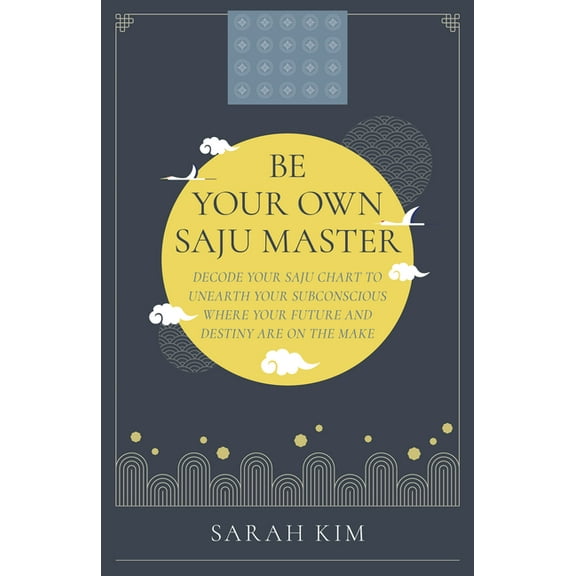 Be Your Own Saju Master, (Paperback)