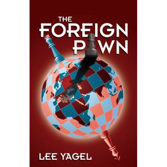 Pre-Owned The Foreign Pawn (Paperback) 0741496925 9780741496928
