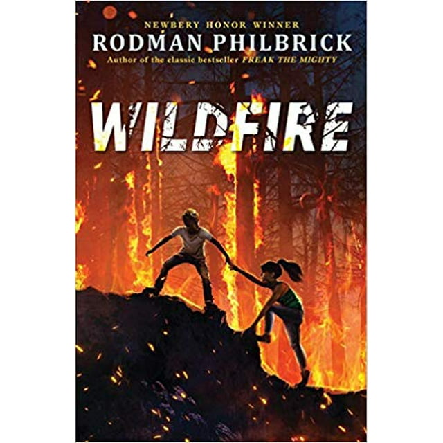 Wildfire: A Novel HARDCOVER 2019 BY Rodman Philbrick