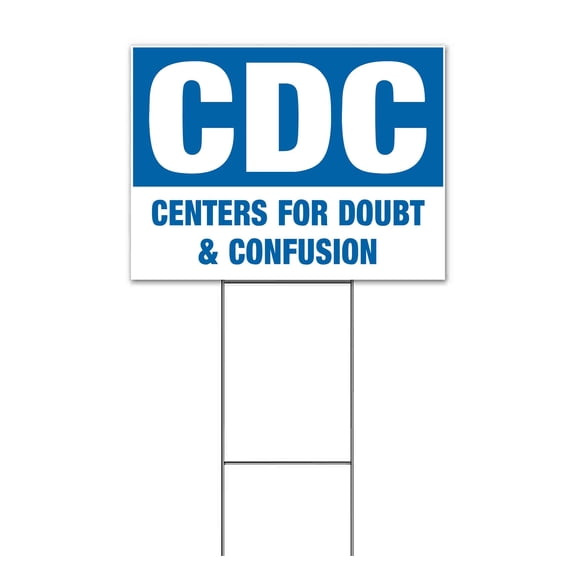 CDC Doubt & Confusion (18" x 24") Yard Sign, Includes Metal Step Stake