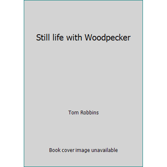 Pre-Owned Still life with Woodpecker (Paperback) 0553012606 9780553012606