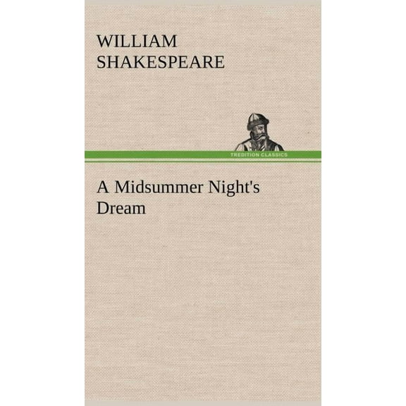 A Midsummer Night's Dream, (Hardcover)