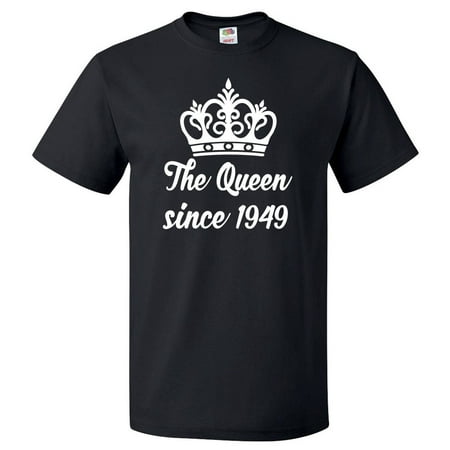 70th Birthday Gift For 70 Year Old Queen Since 1949 T Shirt