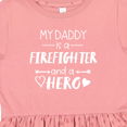 thumbnail image 4 of Inktastic My Daddy is a Firefighter and a Hero Girls Toddler Dress, 4 of 5