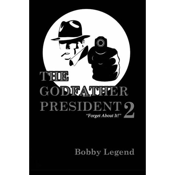 The Godfather President II, (Paperback)