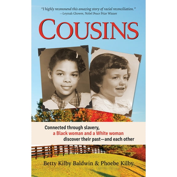 Pre-Owned Cousins: Connected Through Slavery, a Black Woman and a White Woman Discover Their Past--And Each Other (Paperback) 1947597426 9781947597426