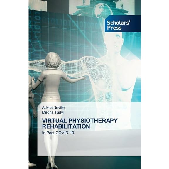 Virtual Physiotherapy Rehabilitation, (Paperback)
